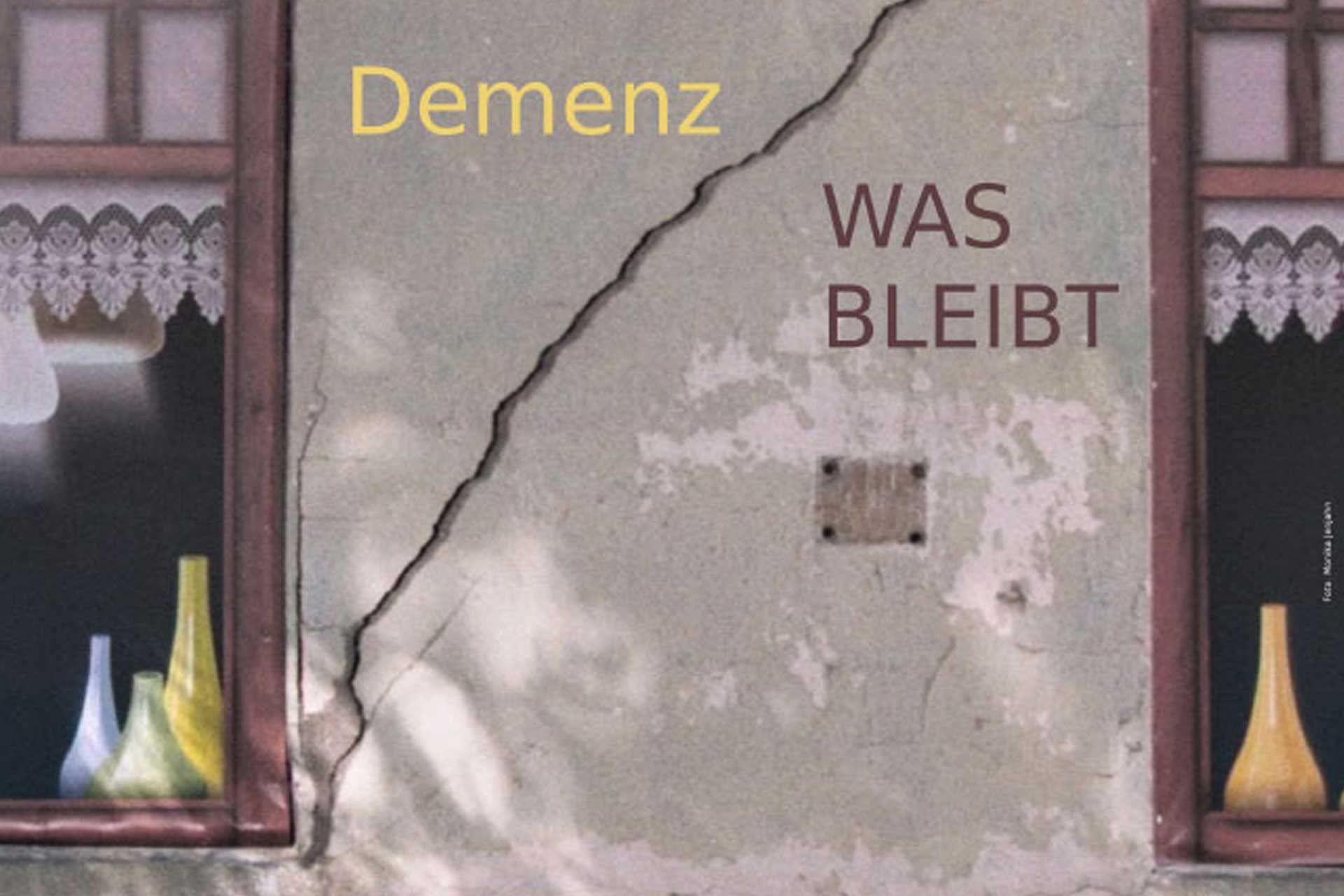Ausstellung: Demenz was bleibt